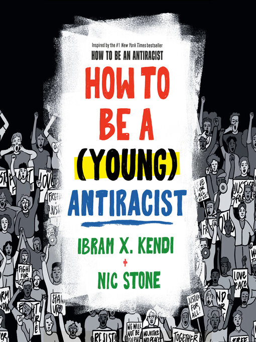 Title details for How to Be a (Young) Antiracist by Ibram X. Kendi - Available